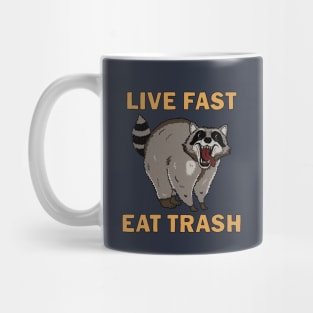 Raccoon - Live Fast Eat Trash Mug